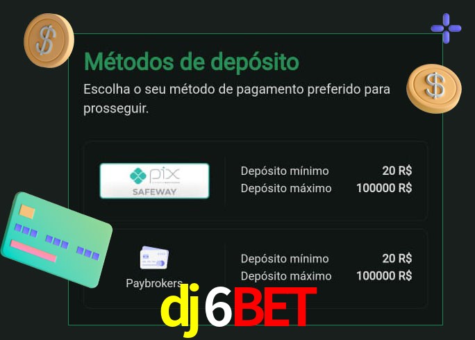 O cassino dj6bet oferece uma grande variedade de métodos de pagamento