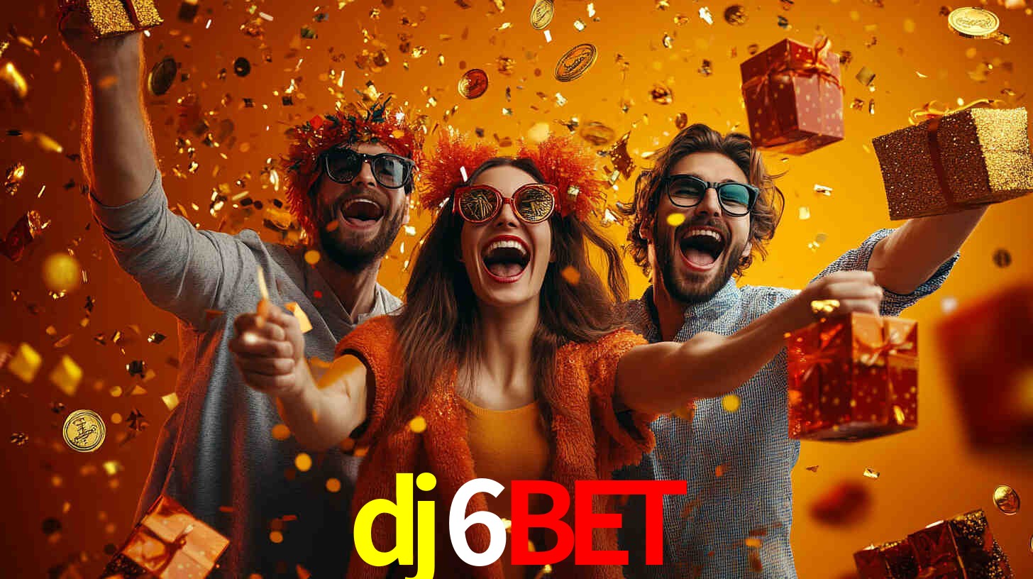 dj6bet - Plataforma Oficial - dj6bet.com
