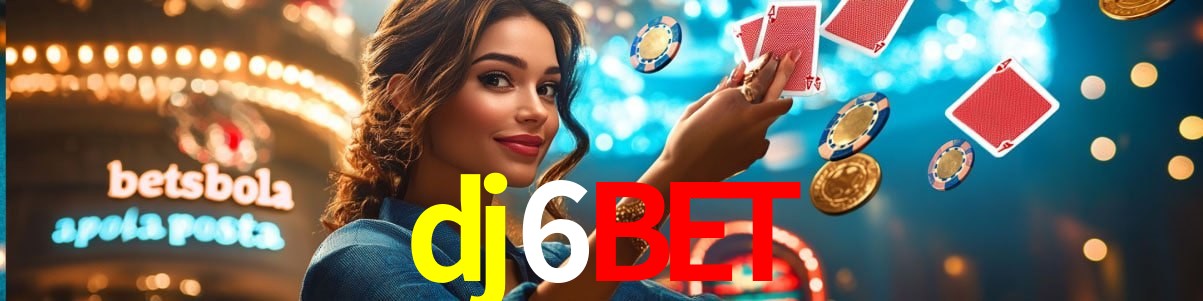 Bonus Features dj6bet